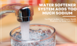 Water Softener System Adds Too Much Sodium